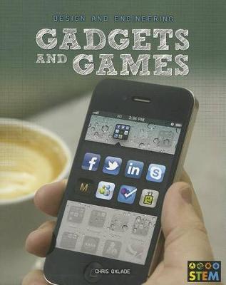 Book cover for Gadgets and Games: Design and Engineering for Stem (Design and Engineering for Stem)