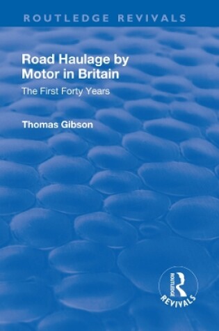 Cover of Road Haulage by Motor in Britain
