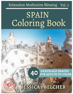 Book cover for Spain Coloring Book for Adults Relaxation Vol.2 Meditation Blessing