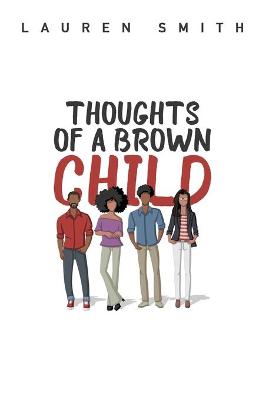 Book cover for Thoughts of a Brown Child