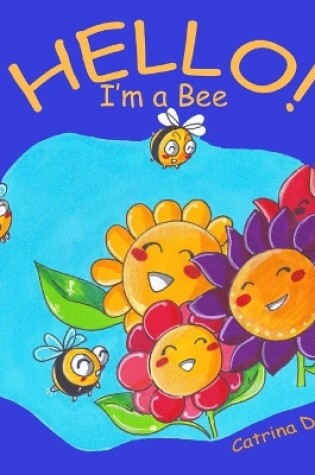 Cover of Hello! I'm a Bee