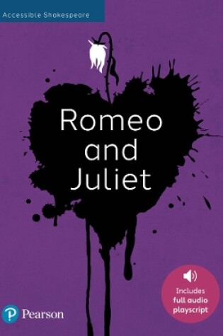 Cover of Romeo and Juliet: Accessible Shakespeare (playscript and audio)