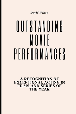 Book cover for Outstanding Movie Performances