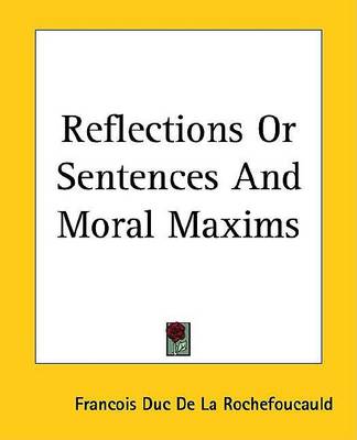 Book cover for Reflections or Sentences and Moral Maxims