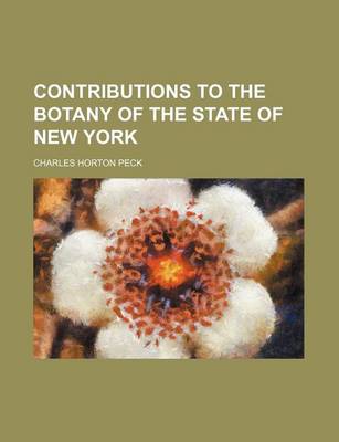 Book cover for Contributions to the Botany of the State of New York