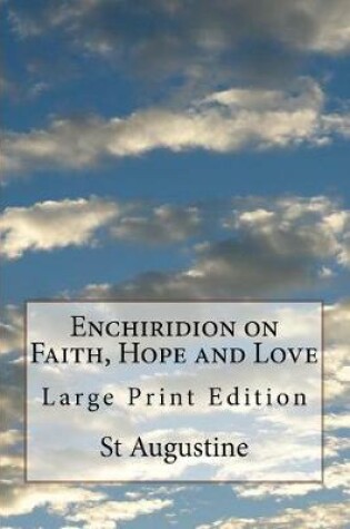 Cover of Enchiridion on Faith, Hope and Love