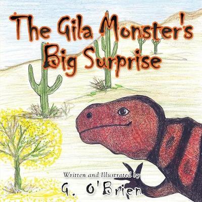 Book cover for The Gila Monster's Big Surprise