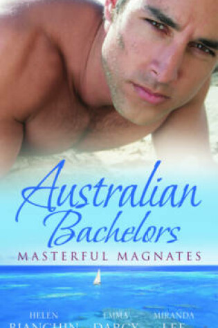 Cover of Australian Bachelors: Masterful Magnates