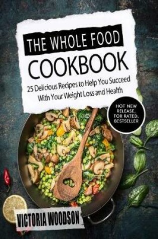 Cover of The Whole Food Cookbook