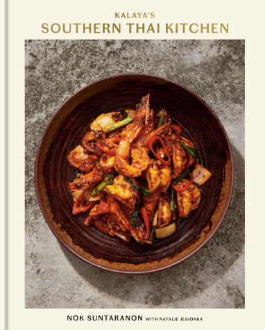 Cover of Kalaya's Southern Thai Kitchen: A Cookbook