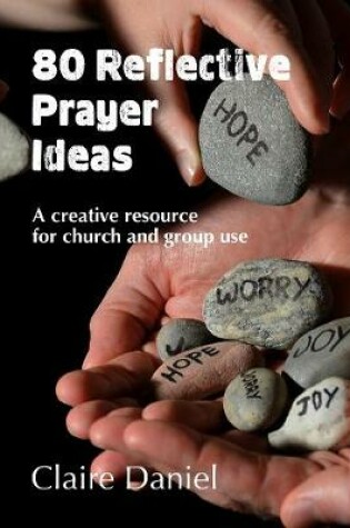 Cover of 80 Reflective Prayer Ideas