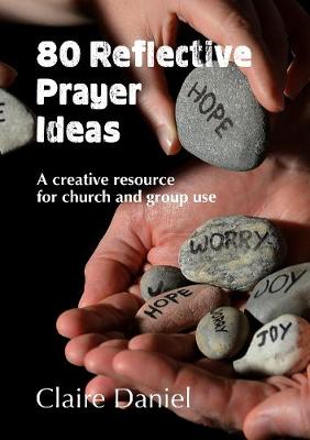Book cover for 80 Reflective Prayer Ideas