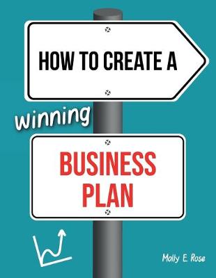 Book cover for How To Create A Winning Business Plan