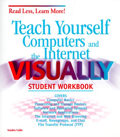 Book cover for Teach Yourself Computers and the Internet Visually Student W