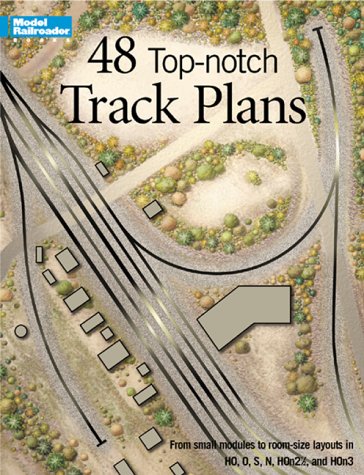 Book cover for 48 Top Notch Track Plans (New Book)