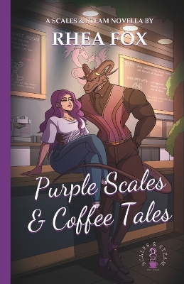 Cover of Purple Scales & Coffee Tales