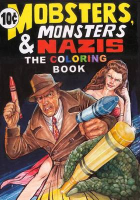 Book cover for Mobsters, Monsters & Nazis