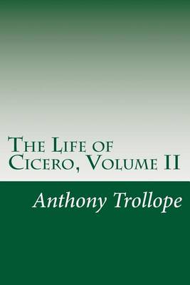 Book cover for The Life of Cicero, Volume II