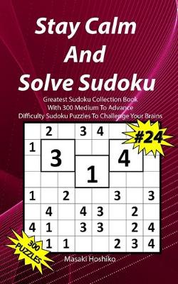 Book cover for Stay Calm And Solve Sudoku #24