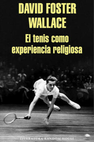 Cover of El tenis como experiencia religiosa / On Tennis