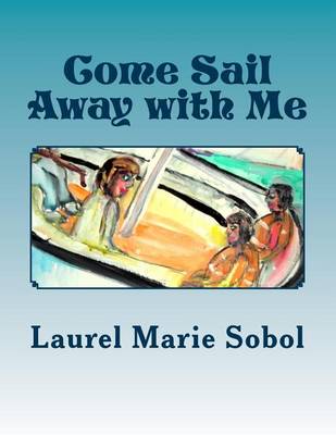 Book cover for Come Sail Away with Me