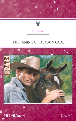 Book cover for The Taming Of Jackson Cade