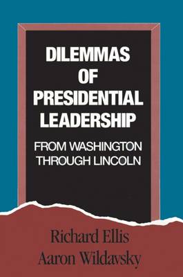 Book cover for Dilemmas of Presidential Leadership