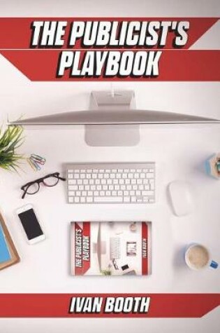 Cover of The Publicist's Playbook