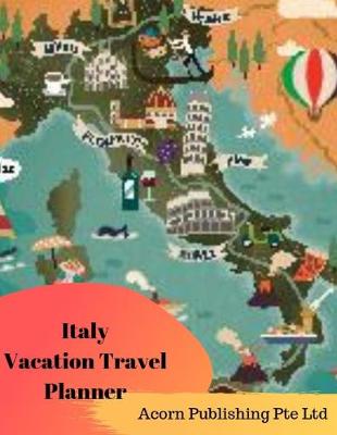 Book cover for Italy Vacation Travel Planner