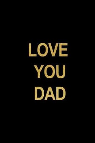 Cover of Love You Dad