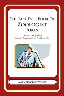 Book cover for The Best Ever Book of Zoologist Jokes