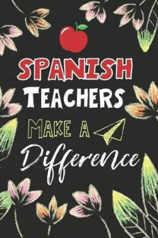 Cover of Spanish Teachers Make a Difference