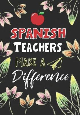 Book cover for Spanish Teachers Make a Difference