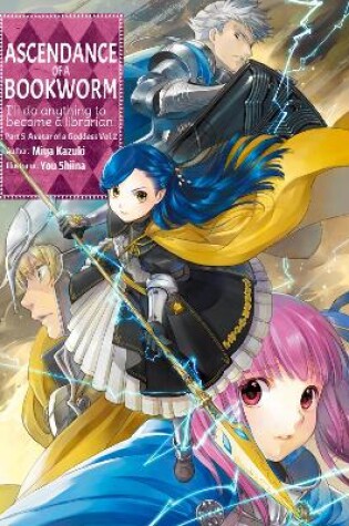 Cover of Ascendance of a Bookworm: Part 5 Volume 2