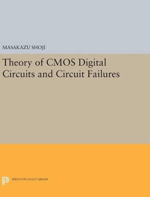 Book cover for Theory of CMOS Digital Circuits and Circuit Failures