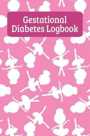 Cover of Gestational Diabetes Logbook