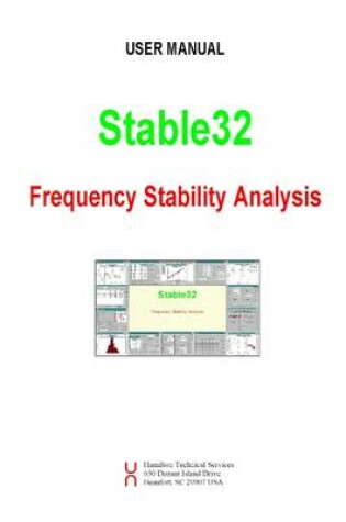 Cover of Stable32: User Manual: Frequency Stability Analysis