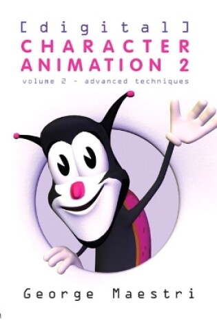 Cover of Digital Character Animation 2, Volume II