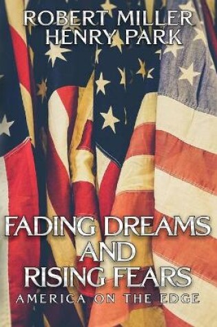 Cover of Fading Dreams and Rising Fears