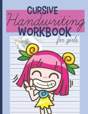 Book cover for Cursive Handwriting Workbook for Girls