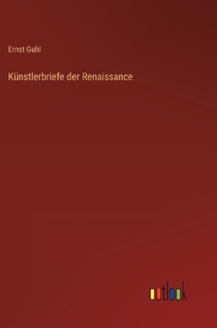 Cover of Künstlerbriefe der Renaissance