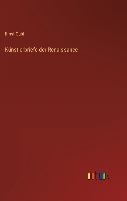 Book cover for Künstlerbriefe der Renaissance