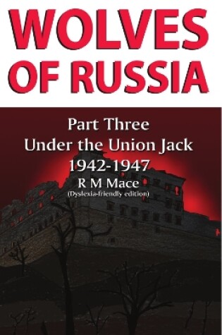 Cover of Wolves of Russia Part Three: Under the Union Jack
