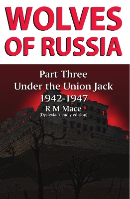 Book cover for Wolves of Russia Part Three: Under the Union Jack