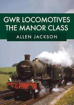 Book cover for GWR Locomotives: The Manor Class