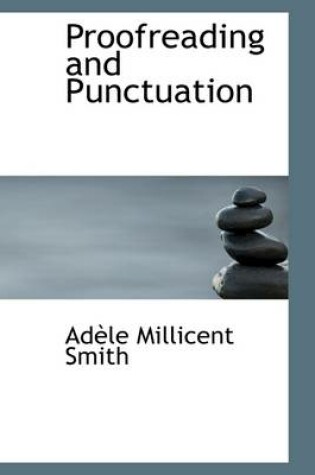 Cover of Proofreading and Punctuation