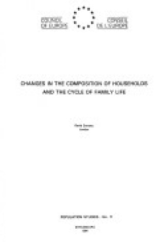 Cover of Changes in the Composition of Households and the Cycle of Family Life