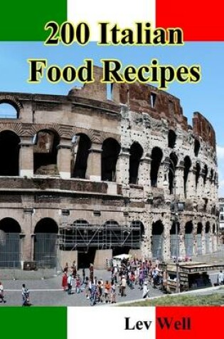 Cover of 200 Italian Food Recipes