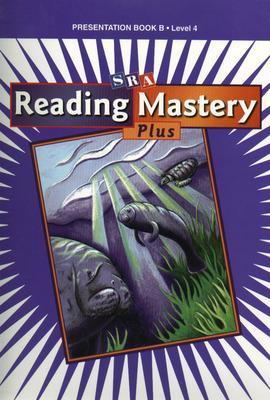 Book cover for Reading Mastery 4 2001 Plus Edition, Presentation Book B