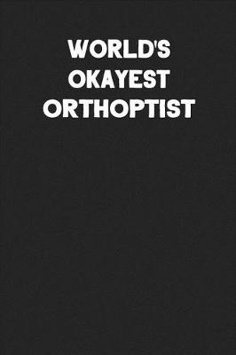 Book cover for World's Okayest Orthoptist